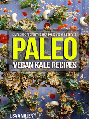 cover image of Paleo Vegan Kale Recipes